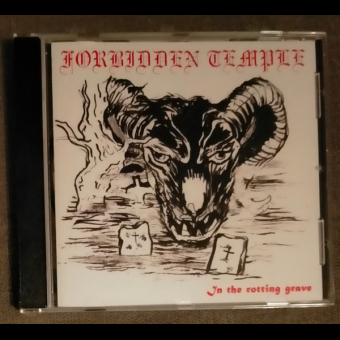 FORBIDDEN TEMPLE In the Rotting Grave [CD]